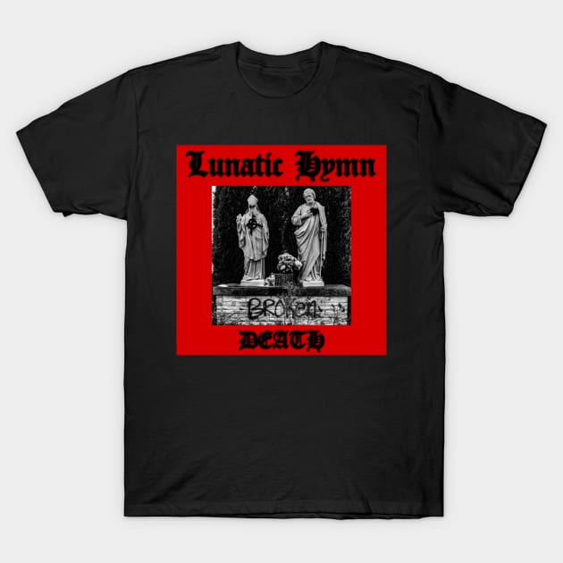 Lunatic Hymn - Death T-Shirt by Digital City Records Group